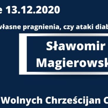 Pokusy – własne pragnienia, czy ataki diabelskie? – Sławek Magierowski