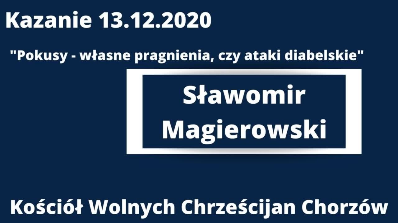 Pokusy – własne pragnienia, czy ataki diabelskie? – Sławek Magierowski