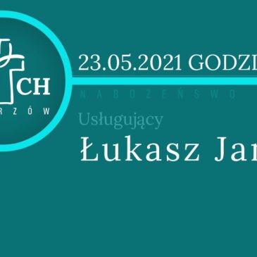 Nabożeństwo 23 maja 2021