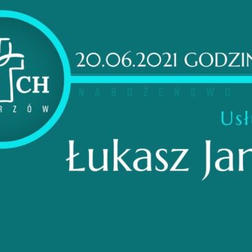 Nabożeństwo 20 czerwca 2021