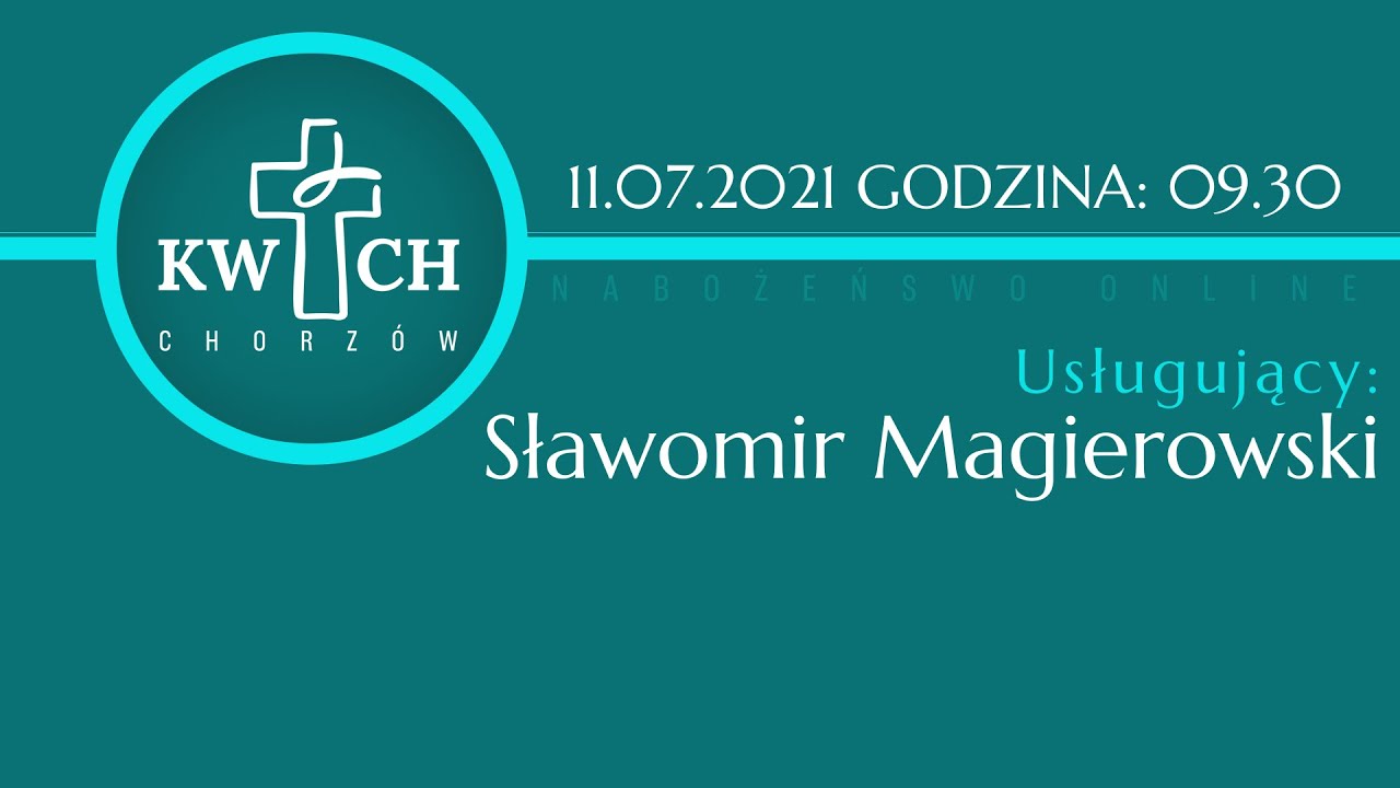 Nabożeństwo 11 lipca 2021