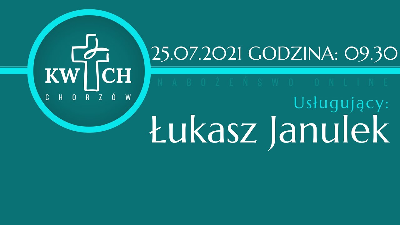 Nabożeństwo 25 lipca 2021