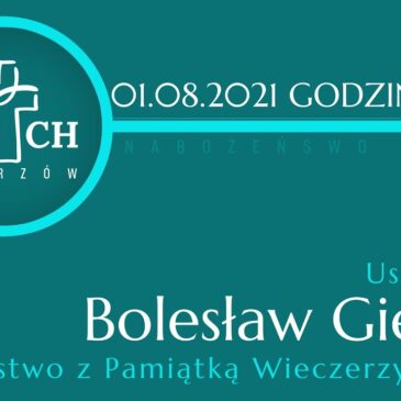 Nabożeństwo 1 sierpnia 2021